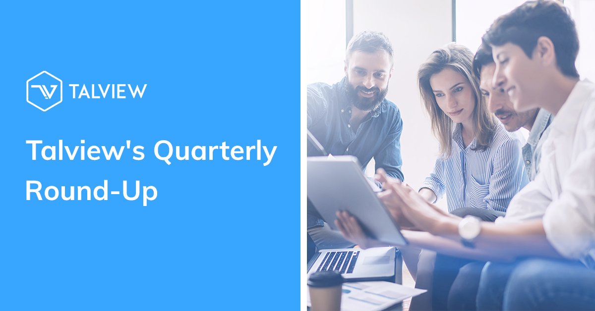 Talview's Quarterly Round-Up