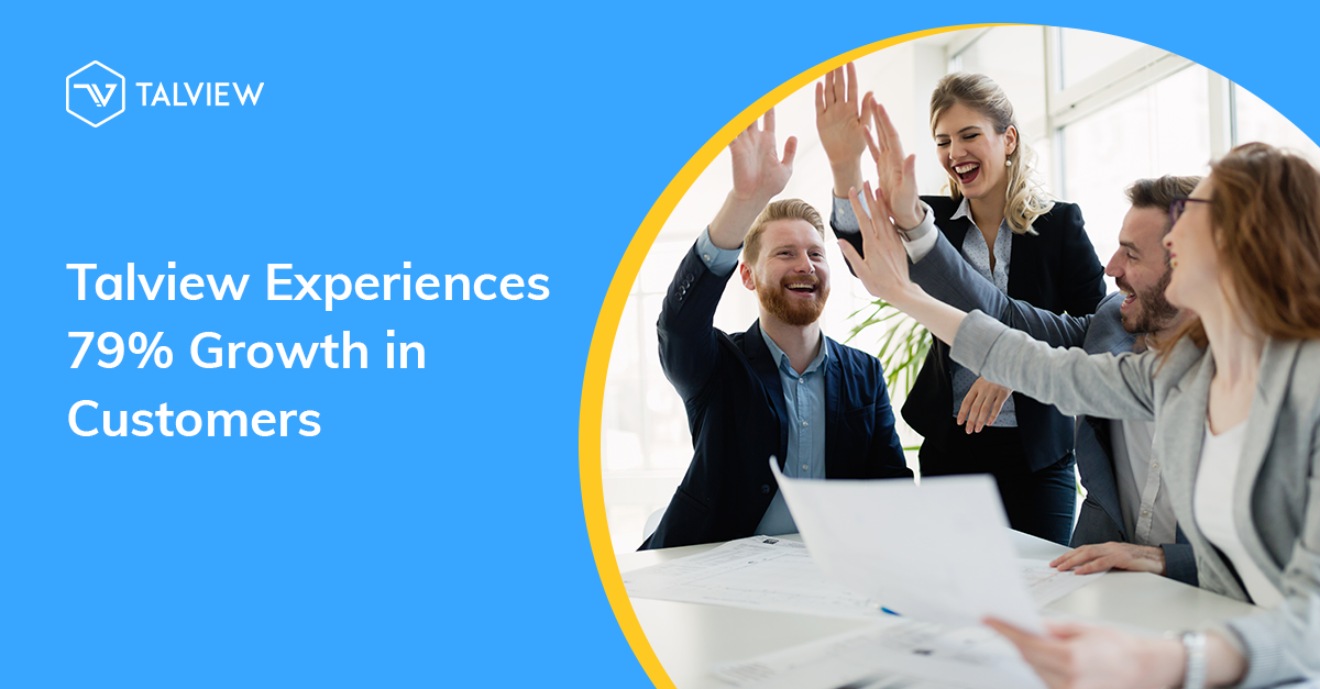 Talview Experiences 79% Customer Growth Press Release